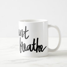 Just Breathe Typography Mug