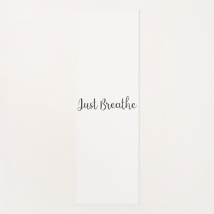 Just Breathe-Yoga-Meditation-Funny Yoga Mat
