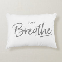 Just Breathe, Yoga, Zen Quote