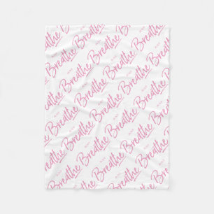 Just Breathe, Yoga, Zen Quote Fleece Blanket