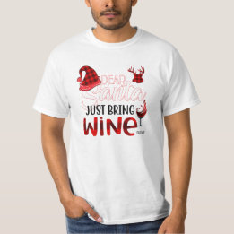 Just Bring Wine T-Shirt
