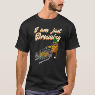 Just Browsing Swinger Shopping Cart Upside Down Pi T-Shirt