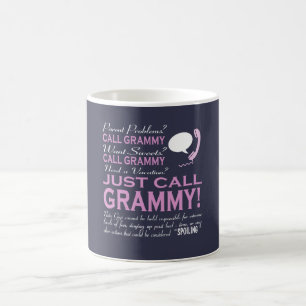 Just call Grammy Coffee Mug