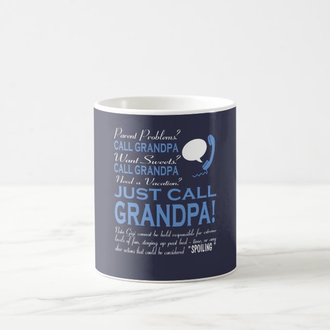 JUST CALL GRANDPA! COFFEE MUG (Center)
