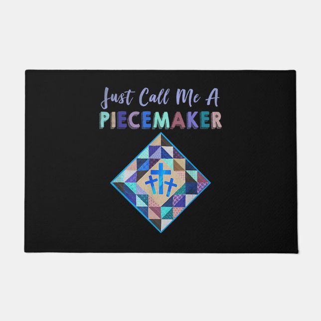 Just Call Me A Piecemaker Colour Farbic Quilting Doormat (Front)