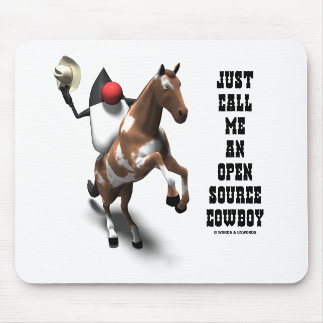 Just Call Me An Open Source Cowboy (Duke Java) Mouse Pad (Front)