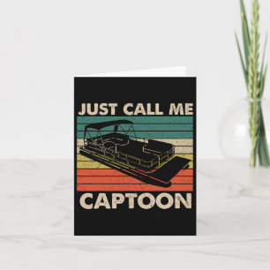 Just Call Me Captoon Retro Pontoon Boat Captain Vi Card