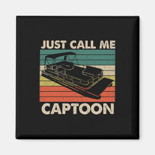 Just Call Me Captoon Retro Pontoon Boat Captain Vi Magnet