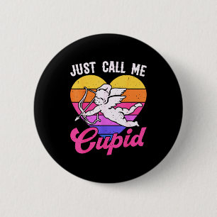 Just Call Me Cupid Valentine Cute Arrow Heart Coup 6 Cm Round Badge