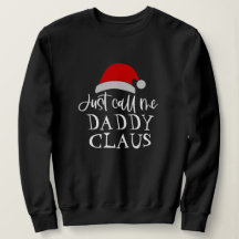 Just Call Me Daddy Claus Personalised Christmas
