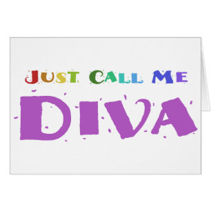 Just Call Me Diva