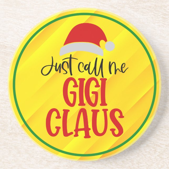 Just Call Me Gigi Claus-56374 Coaster (Front)