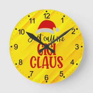Just Call Me Gigi Claus-56374 Round Clock