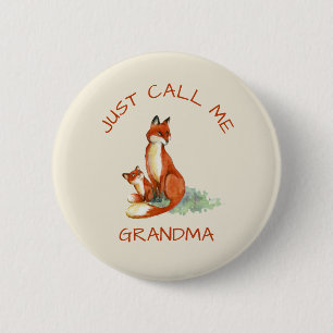 Just Call Me Grandma Cute Foxes Watercolor 6 Cm Round Badge