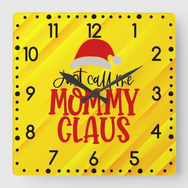 Just Call Me Mummy Claus-56876 Round Clock (Front)