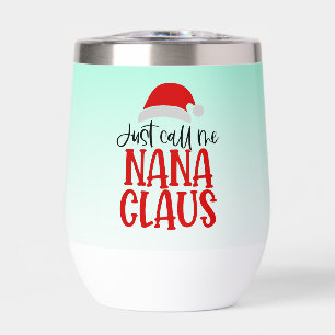 Just Call Me Nana Claus-56768