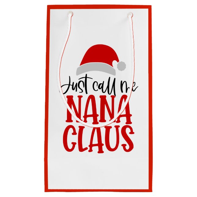 Just Call Me Nana Claus-56768 Small Gift Bag (Front)