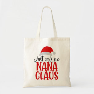 Just Call Me Nana Claus-56768 Tote Bag