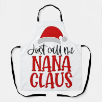 Just Call Me Nana Claus Christmas Mum