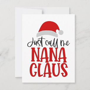 Just Call Me Nana Claus Christmas Mum Card