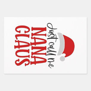 Just Call Me Nana Claus Christmas Mum Wrapping Paper Sheet
