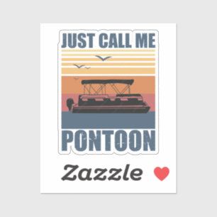 Just Call Me Pontoon – Funny Boating & Lake Life 