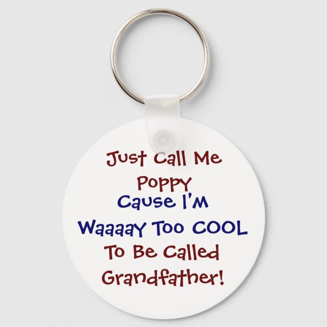 Just Call Me Poppy Cool Grandfather Keychain (Front)