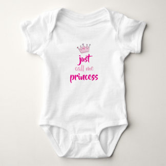 Just Call Me Princess, Funny Baby Bodysuit