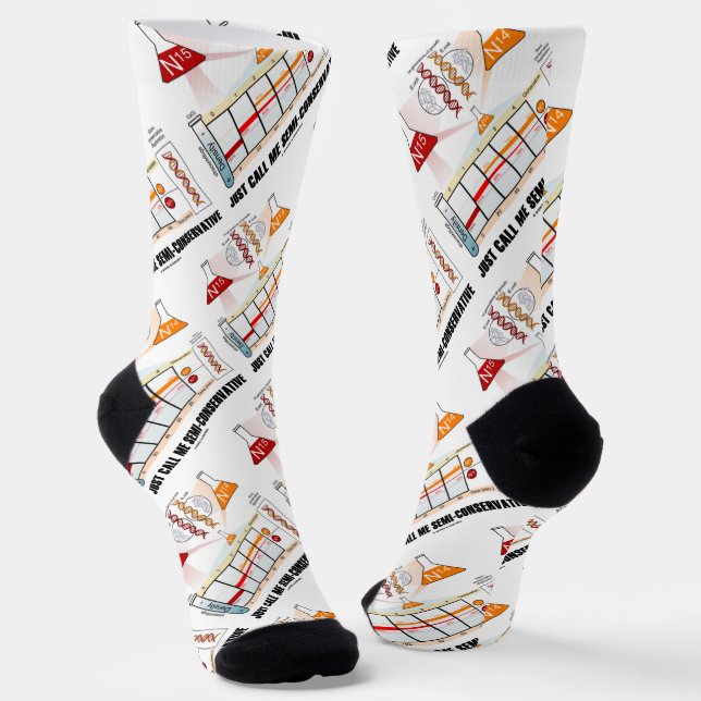 Just Call Me Semi-Conservative DNA Replication Socks (Angled)