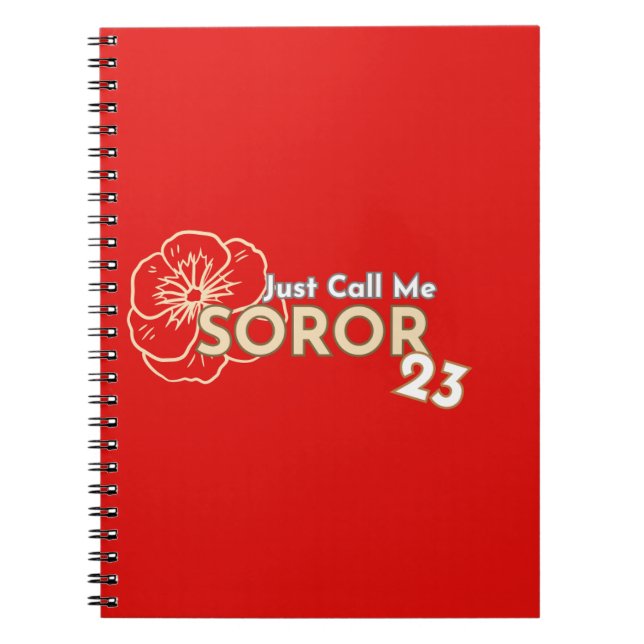 Just Call Me Soror 2023 Crimsom & Cream Notebook (Front)