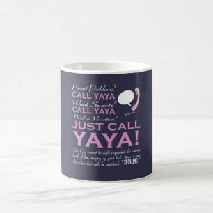 Just call YAYA! Coffee Mug