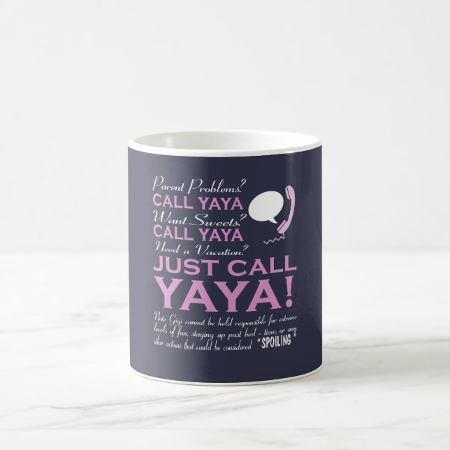 Just call YAYA! Coffee Mug (Center)