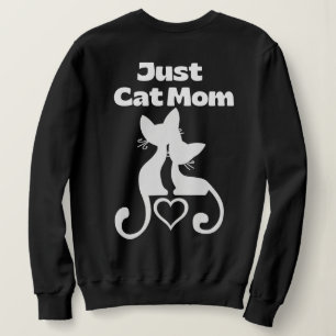 Just Cat Mom Sweatshirt