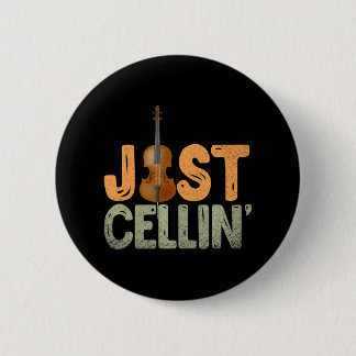 Just Cellin Cello 6 Cm Round Badge
