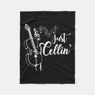Just Cellin Funny Cellist Musician Gift Cello Fleece Blanket