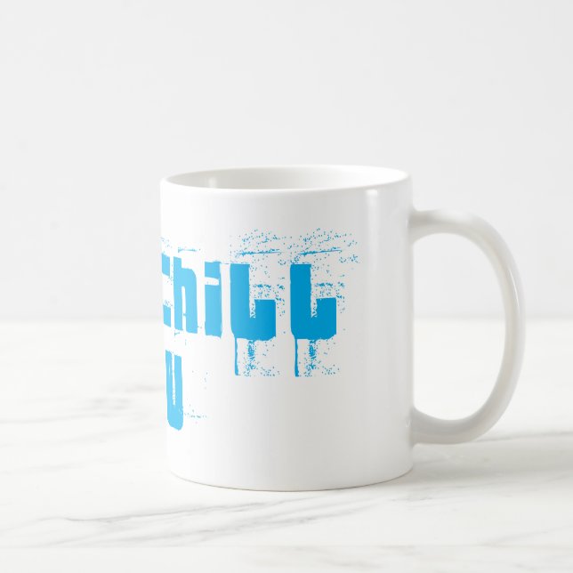 JUST CHILL BRU - Very cool RSA saying Coffee Mug (Right)