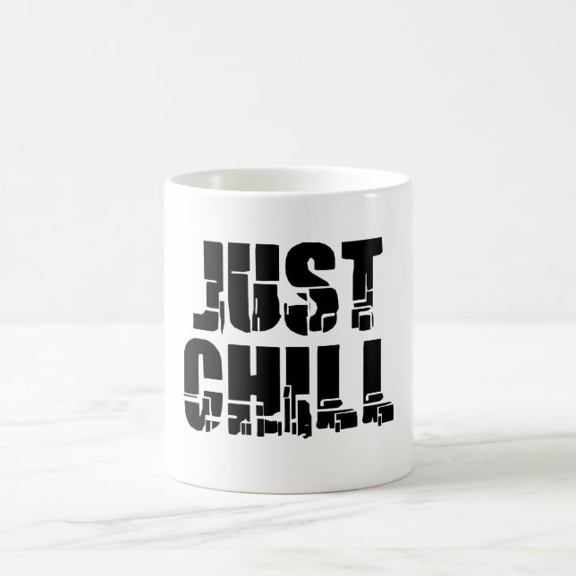 Just Chill Coffee Mug (Center)