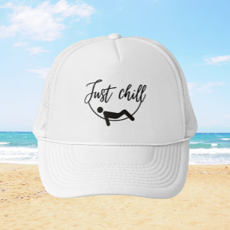Just Chill - Edición Relax Trucker Hat