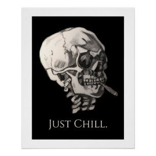 Just Chill Skull Poster