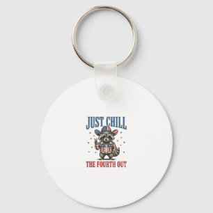 Just Chill The Fourth Out Patriotic Racoon Shirt_ Key Ring