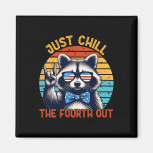 Just Chill The Fourth Out Racoon 4th Of July Vint Magnet