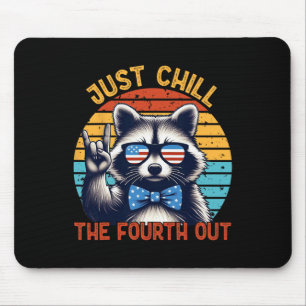 Just Chill The Fourth Out Racoon 4th Of July Vint Mouse Pad
