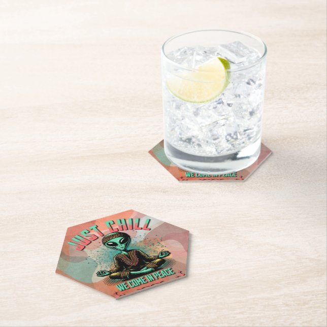 Just Chill, We Come in Peace Paper Coaster (Insitu)