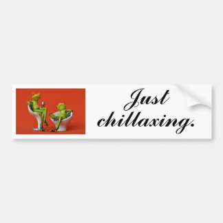 Just chillaxing bumper sticker