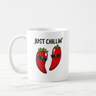 Just Chillin Funny Chilli Peppers Pun  Coffee Mug