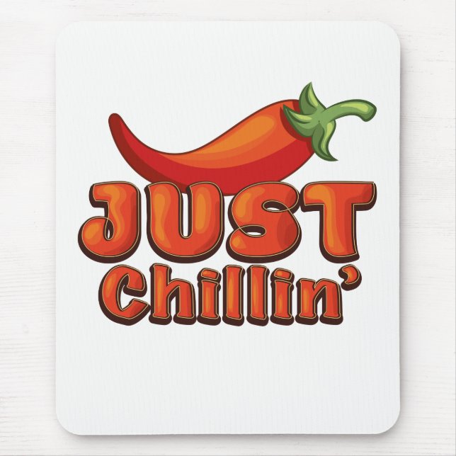 Just Chillin' Mouse Pad (Front)