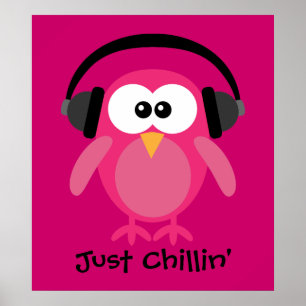 Just Chillin' Pink Owl With Headphones Poster