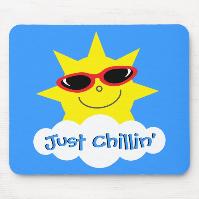 Just Chillin' Sun With Sunglasses Mouse Pad (Front)