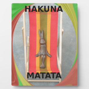 Just Chilling Hakuna Matata summer time Plaque