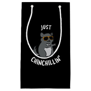 Just Chin-Chillin Funny Chinchilla Pun Dark BG Small Gift Bag